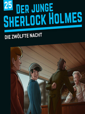 cover image of Der junge Sherlock Holmes, Folge 25